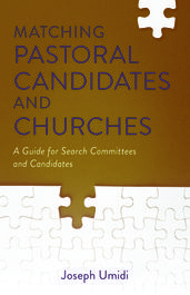 Matching Pastoral Candidates and Churches