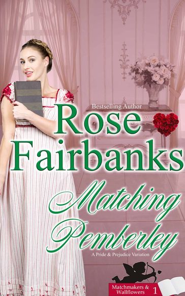 Matching Pemberley - Rose Fairbanks