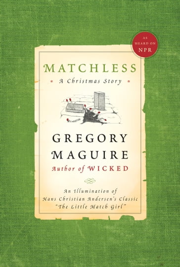 Matchless - Gregory Maguire