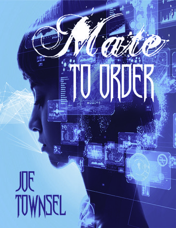 Mate to Order - Joe Townsel