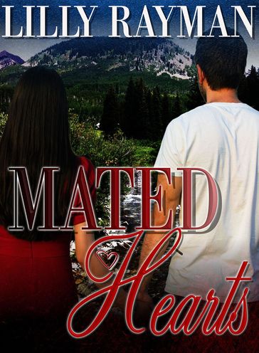 Mated Hearts - Lilly Rayman