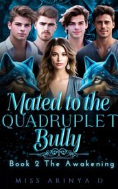 Mated to The Quadruplet Bullies