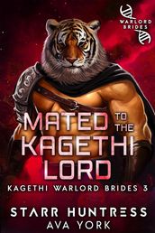 Mated to the Kagethi Lord