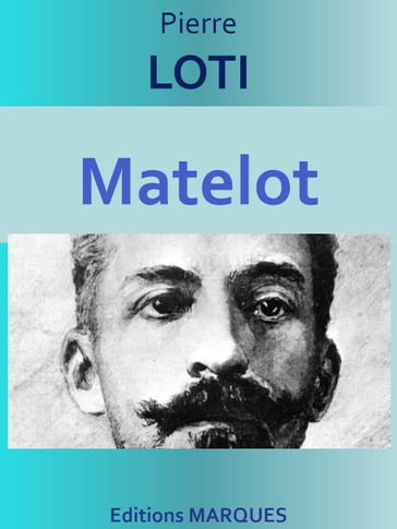 Matelot - Pierre Loti