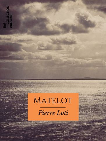 Matelot - Pierre Loti