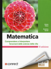 Matematica. Comprendere e interpretare fenomeni delle scienze della vita