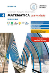 Matematica con metodo. Ediz. Blu. Per le Scuole superiori. Vol. 4