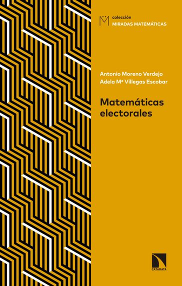 Matemáticas electorales - Adela María Villegas Escobar - Antonio Moreno Verdejo