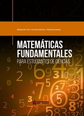 Matemáticas fundamentales para estudiantes de ciencias