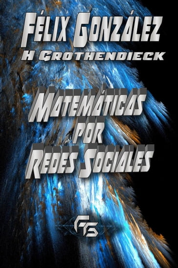 Matemáticas por Redes Sociales - Heinrich Grothendieck