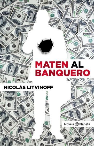 Maten al banquero - Nicolás Litvinoff