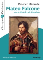 Mateo Falcone suivi de Histoire de Rondino - Classiques et Patrimoine