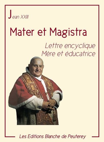 Mater et Magistra - Jean Xxiii