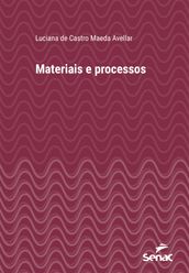Materiais e processos