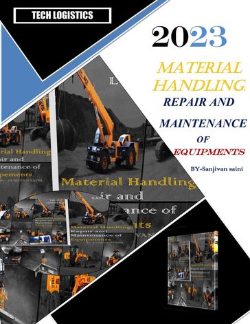 Material Handling Repair and Maintenance of Equipment - SANJIVAN SAINI