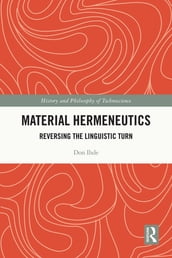 Material Hermeneutics