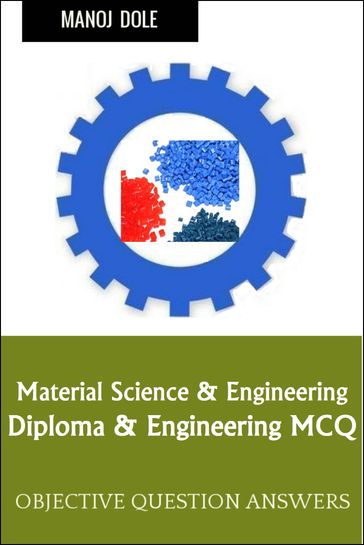 Material Science Engineering Diploma - Manoj Dole
