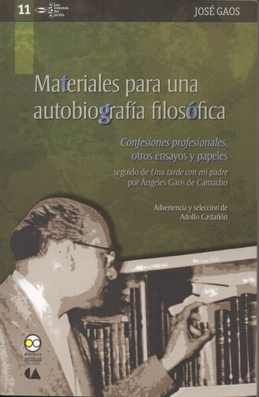 Materiales para una autobiografía filosófica - José Gaos - Ángeles Gaos de Camacho