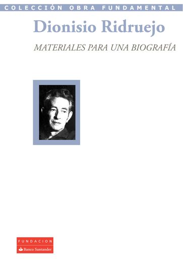 Materiales para una biografía - Dionisio Ridruejo