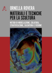 Materiali e tecniche per la scultura