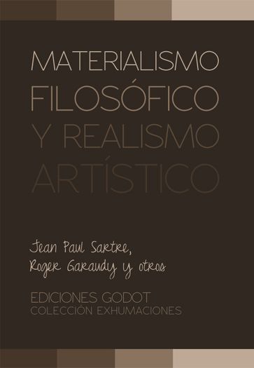 Materialismo filosófico y realismo artístico - Jean-Paul Sartre