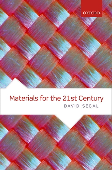 Materials for the 21st Century - David Segal