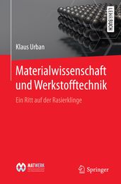 Materialwissenschaft und Werkstofftechnik