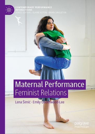 Maternal Performance - Lena Šimi - Emily Underwood-Lee
