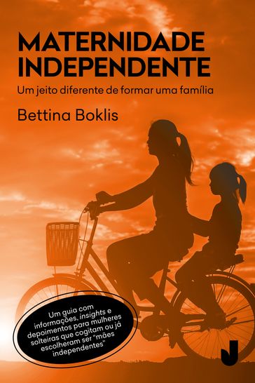 Maternidade independente - Bettina Boklis