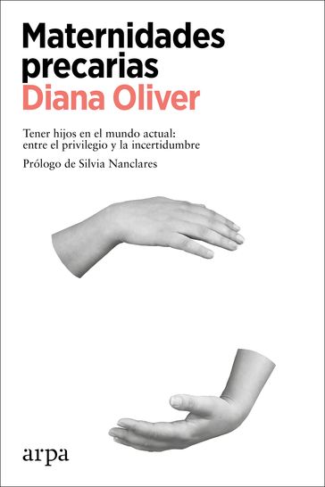 Maternidades precarias - Diana Oliver
