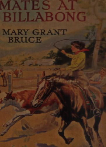 Mates at Billabong - Mary Grant Bruce