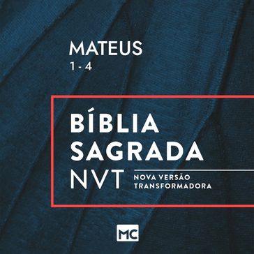 Mateus 1 - 4 - EDITORA MUNDO CRISTÃO