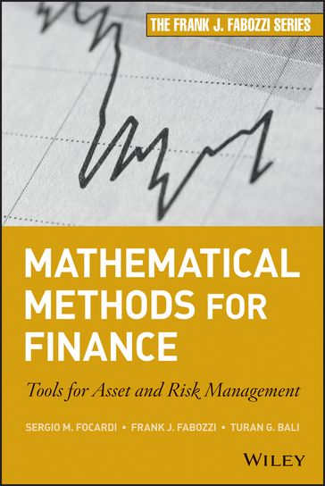 Mathematical Methods for Finance - Sergio M. Focardi - Turan G. Bali - Frank J. Fabozzi