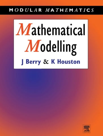Mathematical Modelling - John Berry - Ken Houston