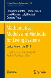 Mathematical Models and Methods for Living Systems