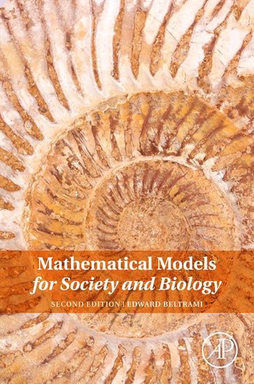 Mathematical Models for Society and Biology - Edward Beltrami