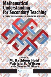 Mathematical Understanding for Secondary Teaching