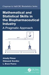 Mathematical and Statistical Skills in the Biopharmaceutical Industry