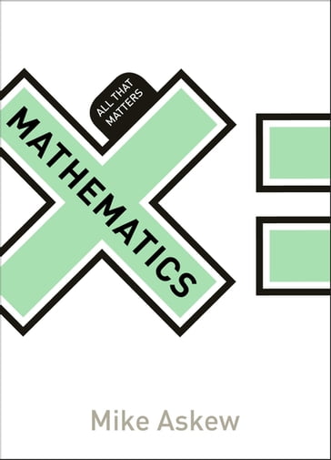 Mathematics: All That Matters - Mike Askew