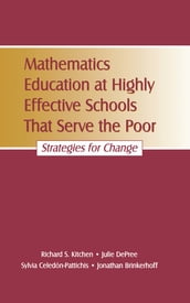 Mathematics Education at Highly Effective Schools That Serve the Poor