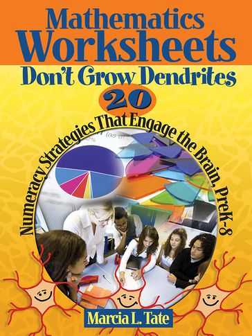 Mathematics Worksheets Don't Grow Dendrites - Marcia L. Tate