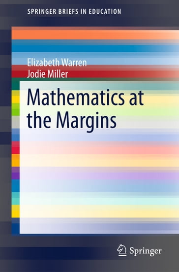 Mathematics at the Margins - Elizabeth Warren - Jodie Miller