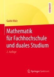 Mathematik für Fachhochschule und duales Studium