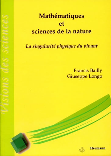 Mathématiques et sciences de la nature - Giuseppe Longo - Francis Bailly