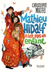 Mathieu Hidalf n est plus un enfant