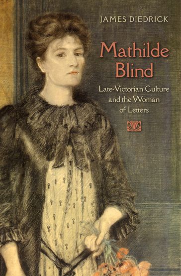 Mathilde Blind - Andrew Stauffer - Herbert F. Tucker - James Diedrick