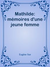 Mathilde: mémoires d