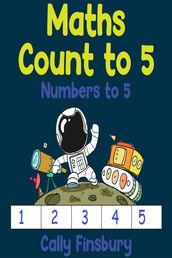 Maths Count to 5 Numbers to 5