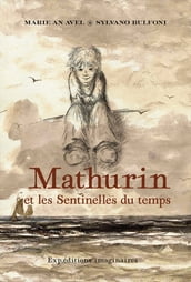 Mathurin et les Sentinelles du temps