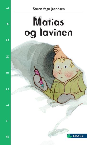 Matias og lavinen - Søren Vagn Jacobsen